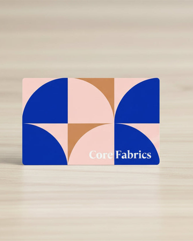 Carte-cadeaux Core Fabrics (Numérique)